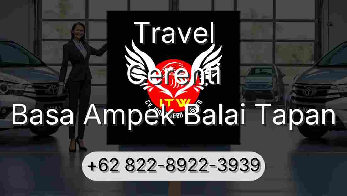 Travel Cerenti Basa Ampek Balai Tapan