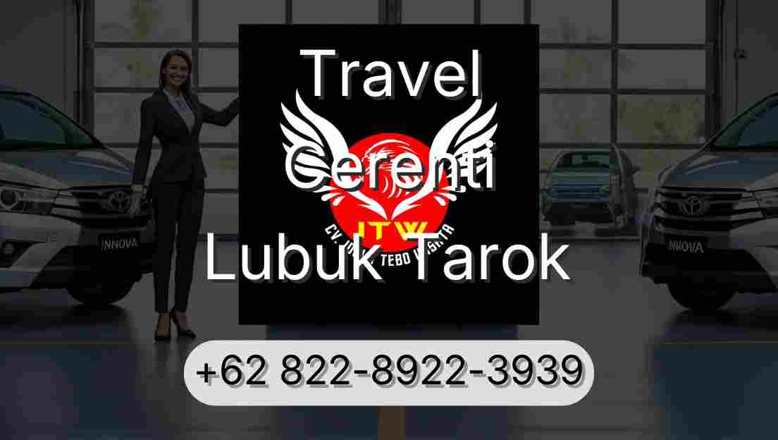 Travel Cerenti Lubuk Tarok