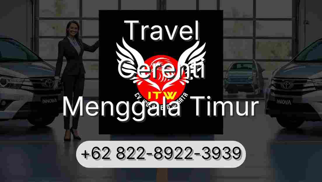 Travel Cerenti Menggala Timur