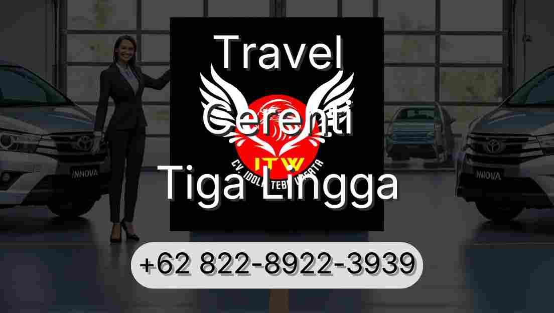 Travel Cerenti Tiga Lingga