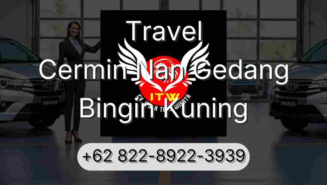 Travel Cermin Nan Gedang Bingin Kuning