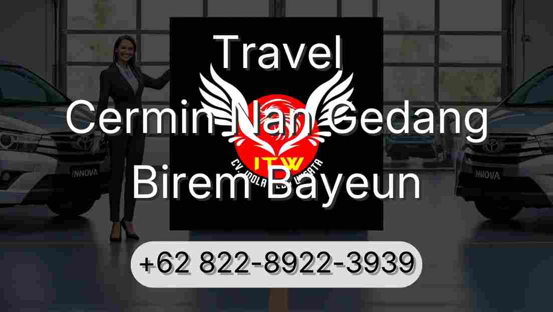 Travel Cermin Nan Gedang Birem Bayeun