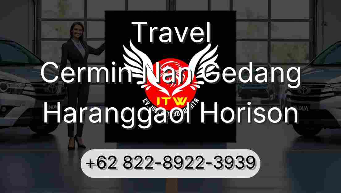 Travel Cermin Nan Gedang Haranggaol Horison