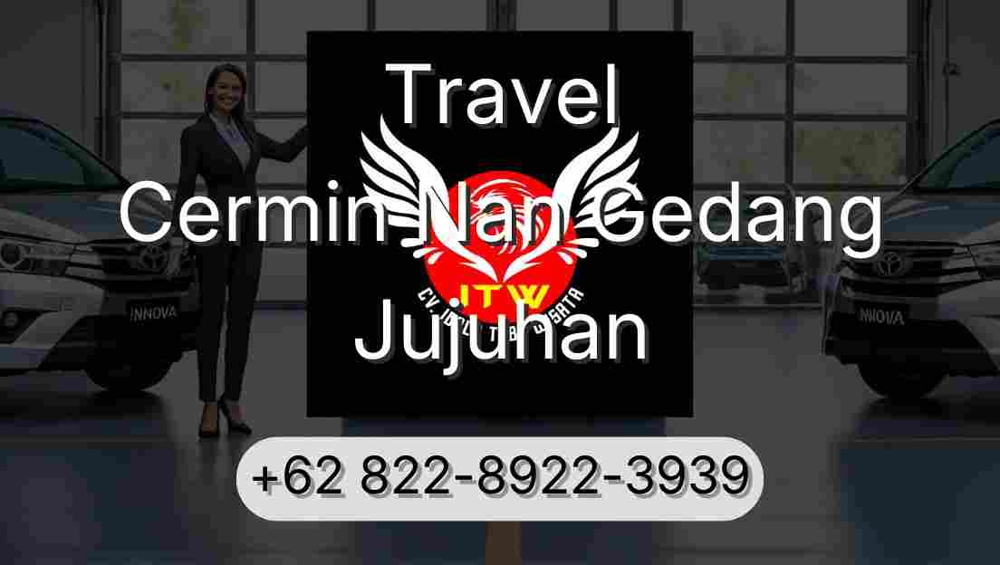 Travel Cermin Nan Gedang Jujuhan