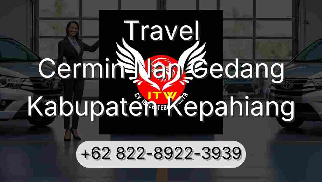 Travel Cermin Nan Gedang Kabupaten Kepahiang