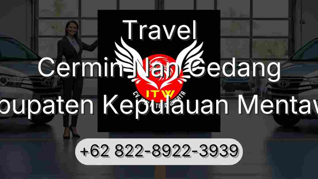 Travel Cermin Nan Gedang Kabupaten Kepulauan Mentawai