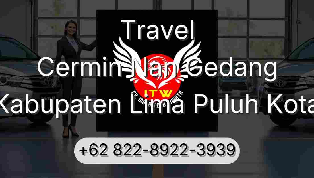 Travel Cermin Nan Gedang Kabupaten Lima Puluh Kota