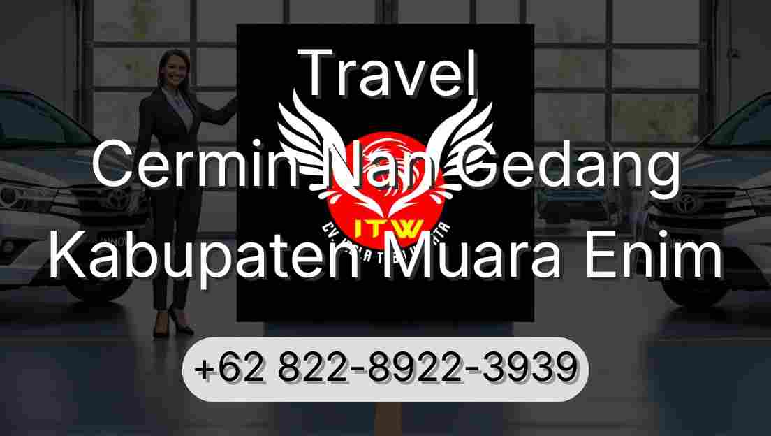 Travel Cermin Nan Gedang Kabupaten Muara Enim