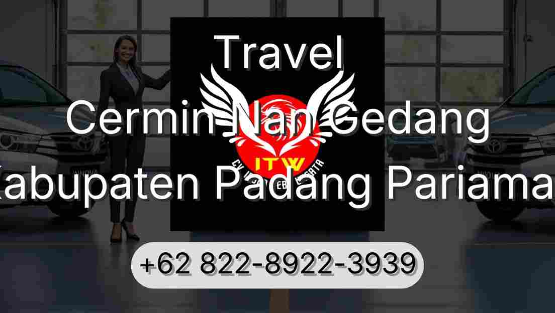 Travel Cermin Nan Gedang Kabupaten Padang Pariaman