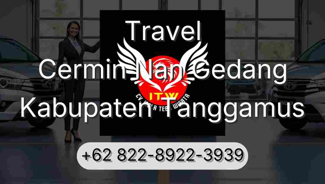 Travel Cermin Nan Gedang Kabupaten Tanggamus