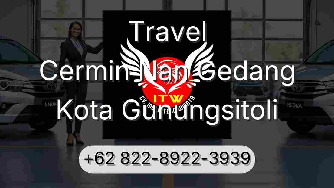 Travel Cermin Nan Gedang Kota Gunungsitoli