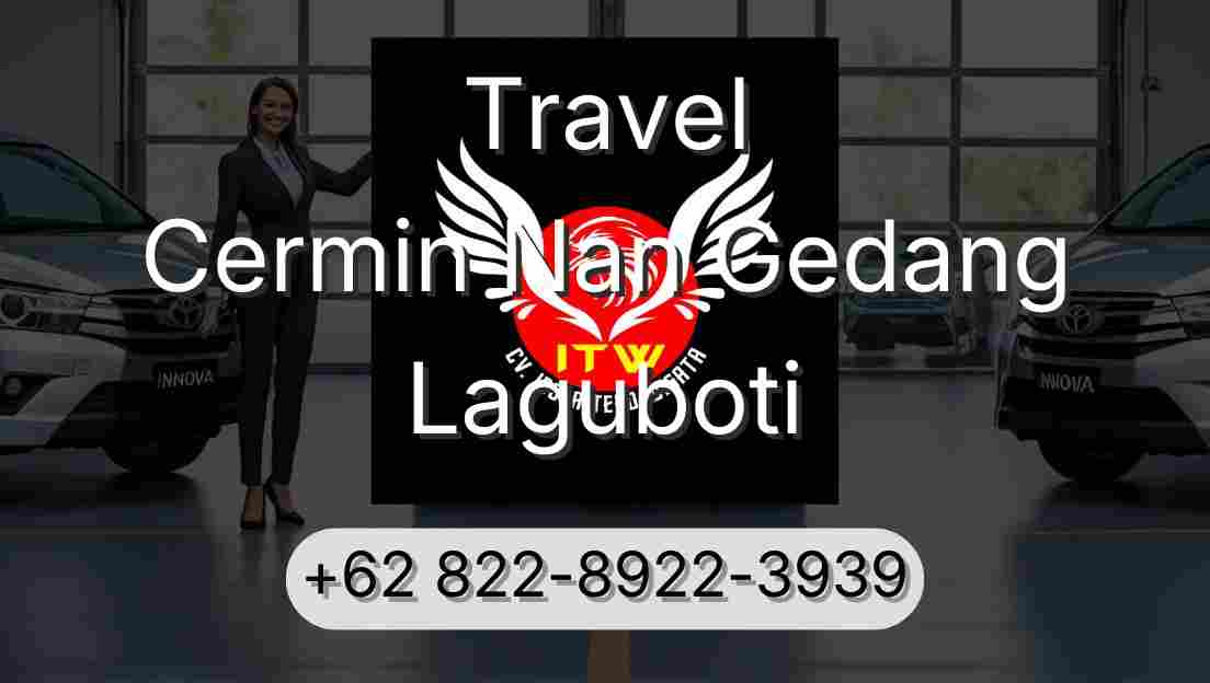 Travel Cermin Nan Gedang Laguboti