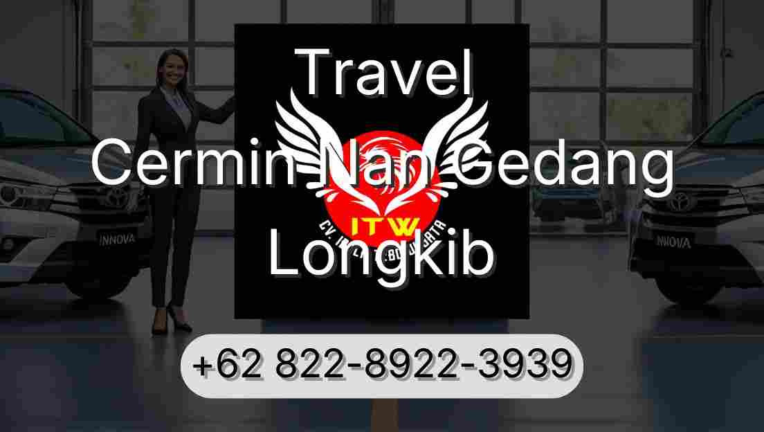 Travel Cermin Nan Gedang Longkib