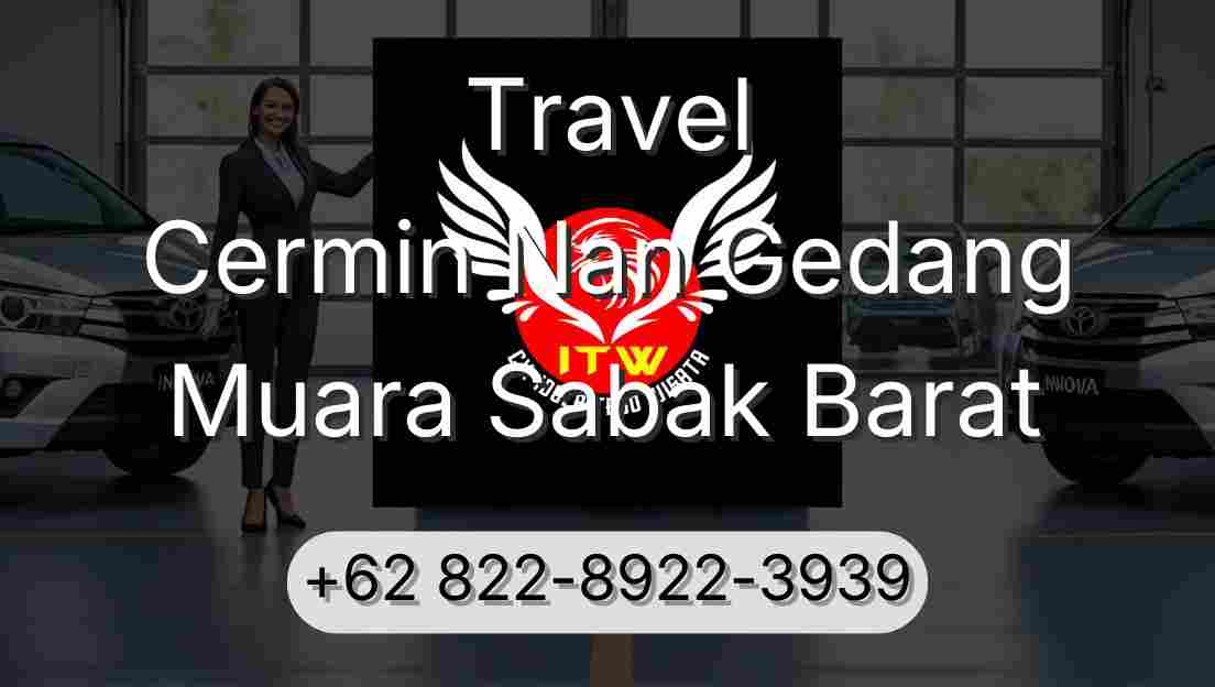 Travel Cermin Nan Gedang Muara Sabak Barat