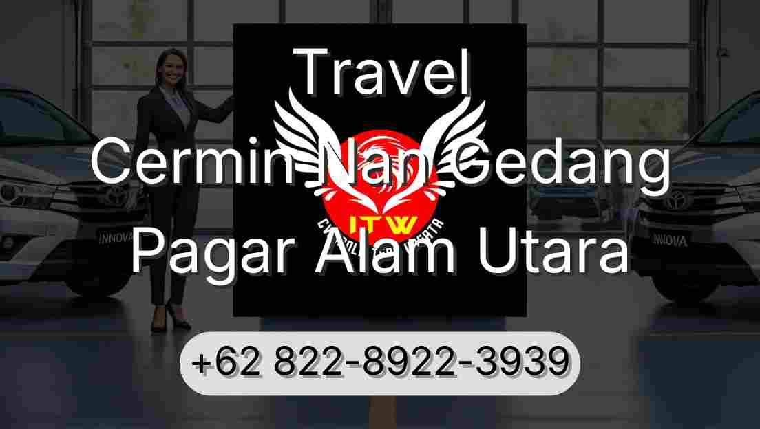 Travel Cermin Nan Gedang Pagar Alam Utara
