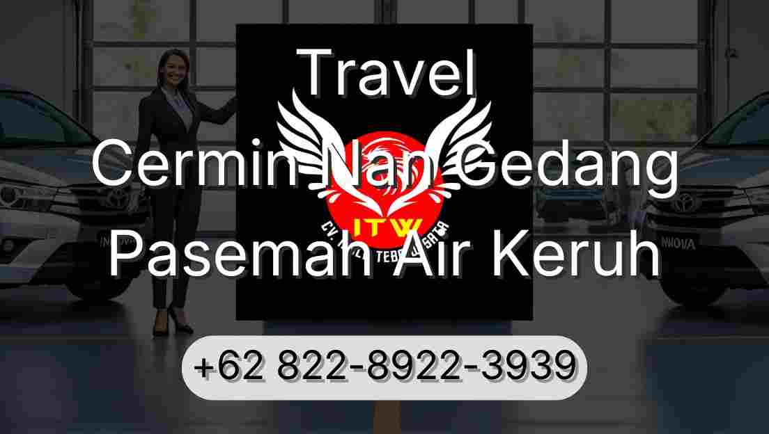 Travel Cermin Nan Gedang Pasemah Air Keruh