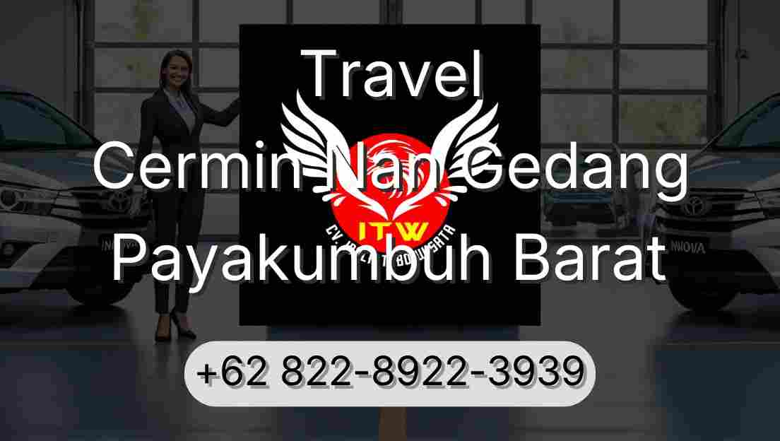 Travel Cermin Nan Gedang Payakumbuh Barat