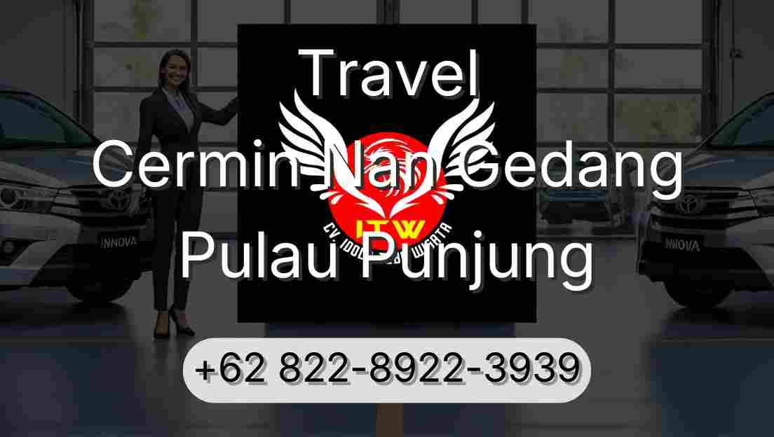 Travel Cermin Nan Gedang Pulau Punjung