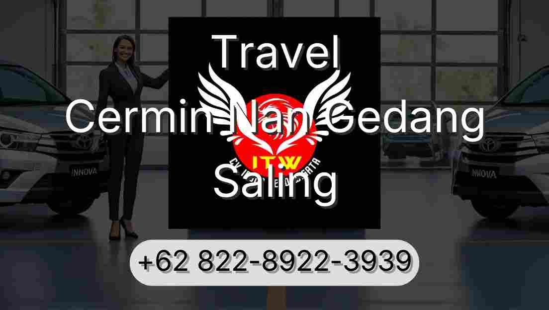 Travel Cermin Nan Gedang Saling
