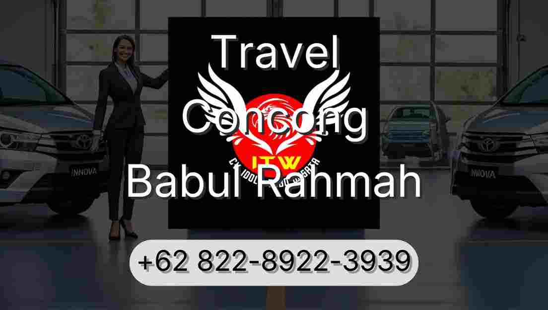 Travel Concong Babul Rahmah