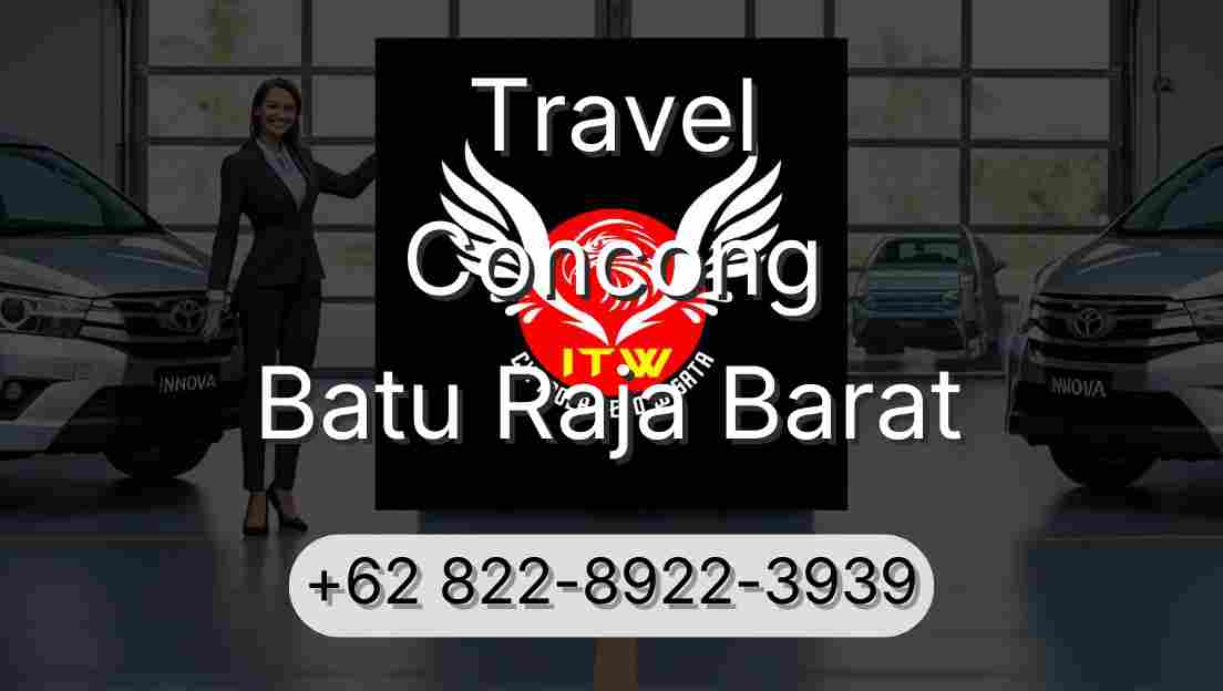 Travel Concong Batu Raja Barat