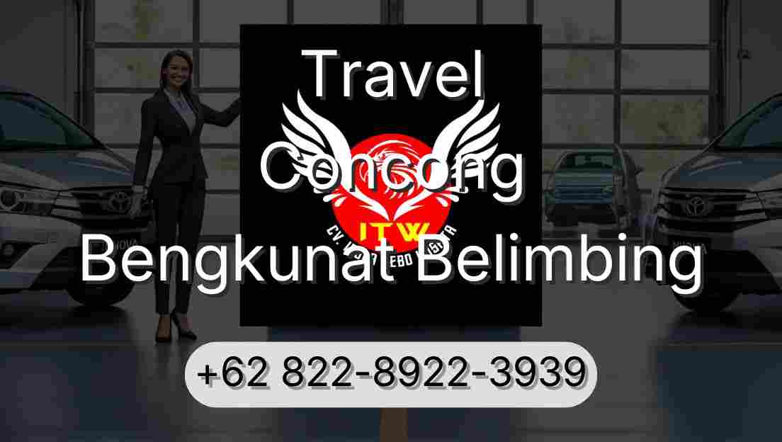 Travel Concong Bengkunat Belimbing