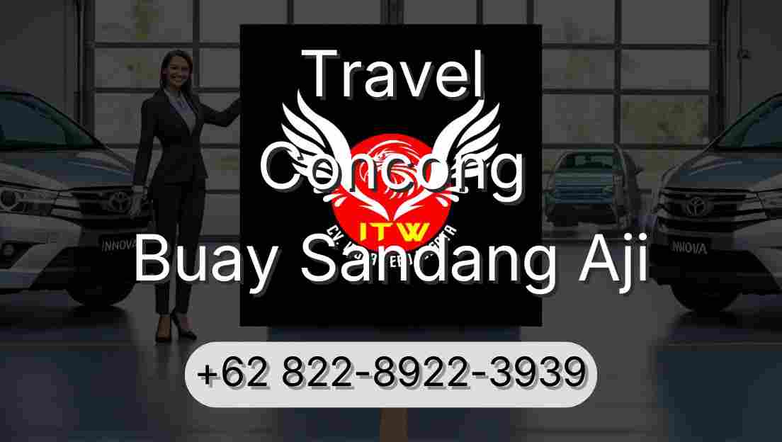 Travel Concong Buay Sandang Aji