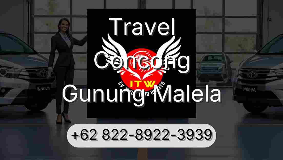 Travel Concong Gunung Malela