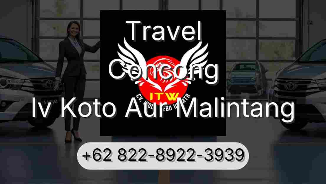 Travel Concong Iv Koto Aur Malintang