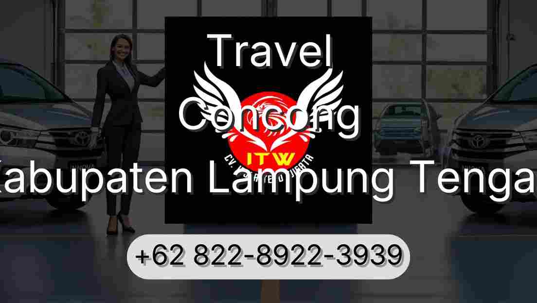 Travel Concong Kabupaten Lampung Tengah
