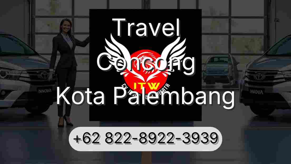 Travel Concong Kota Palembang
