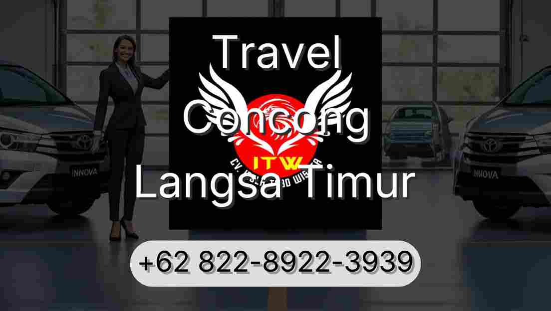 Travel Concong Langsa Timur