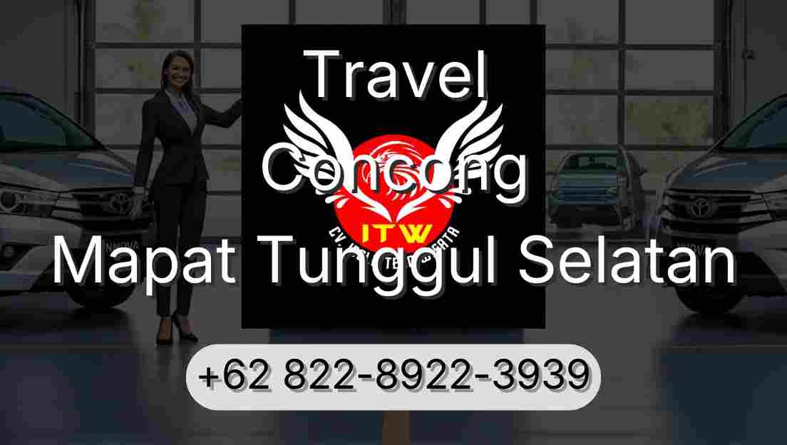 Travel Concong Mapat Tunggul Selatan
