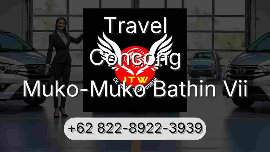 Travel Concong Muko-Muko Bathin Vii