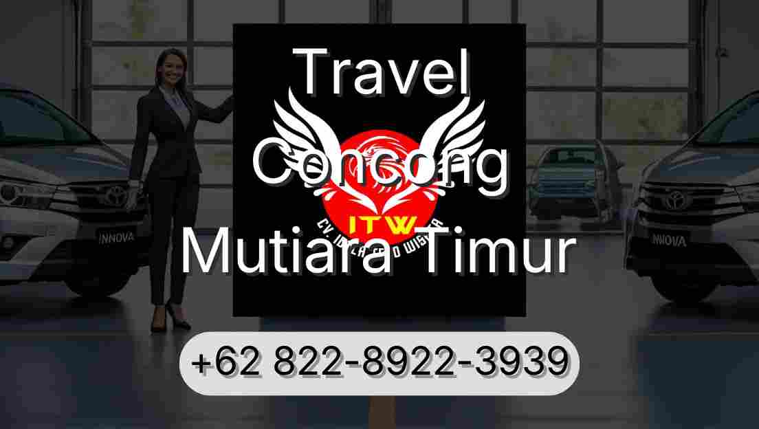 Travel Concong Mutiara Timur