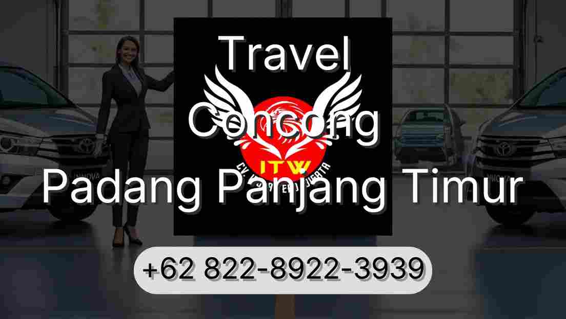 Travel Concong Padang Panjang Timur
