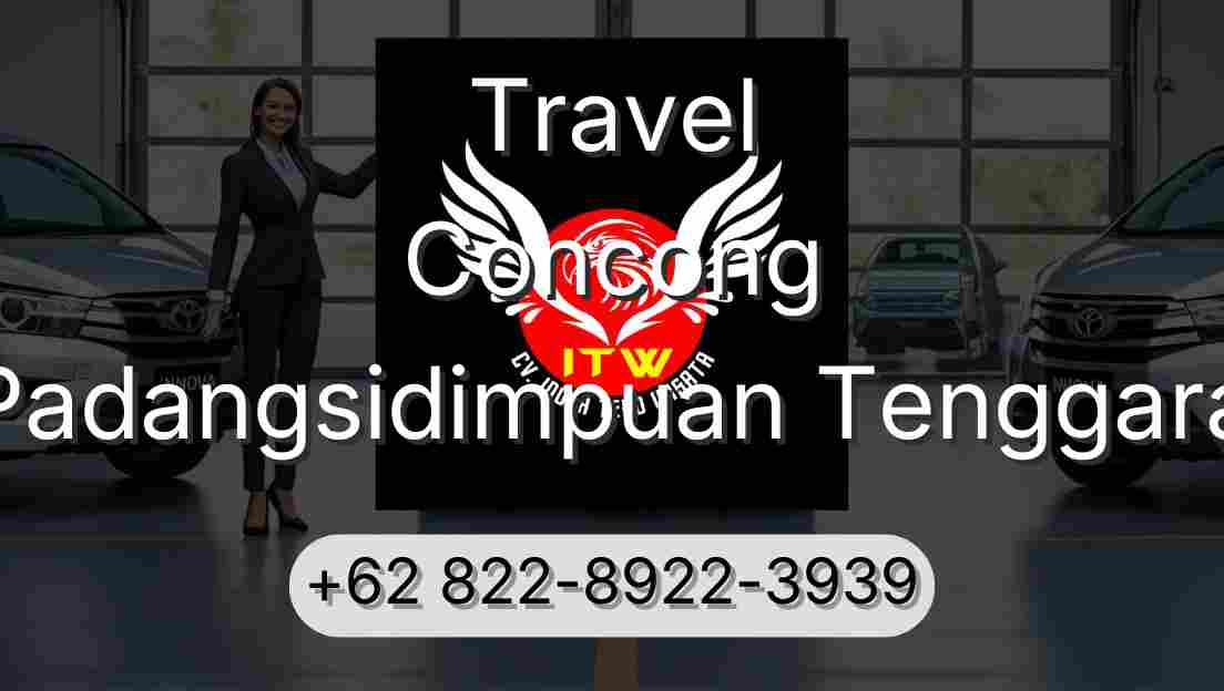 Travel Concong Padangsidimpuan Tenggara