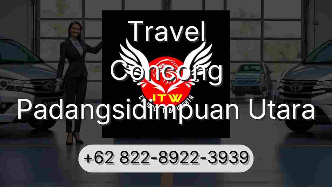 Travel Concong Padangsidimpuan Utara