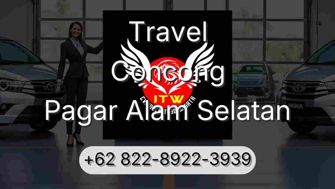 Travel Concong Pagar Alam Selatan