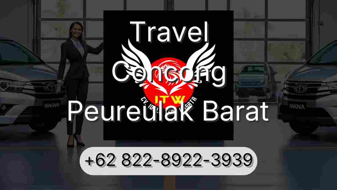 Travel Concong Peureulak Barat