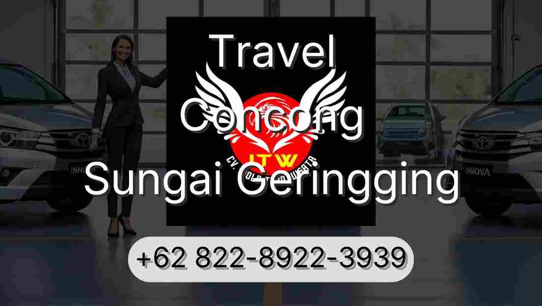 Travel Concong Sungai Geringging