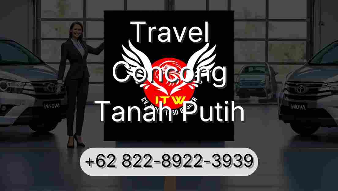 Travel Concong Tanah Putih