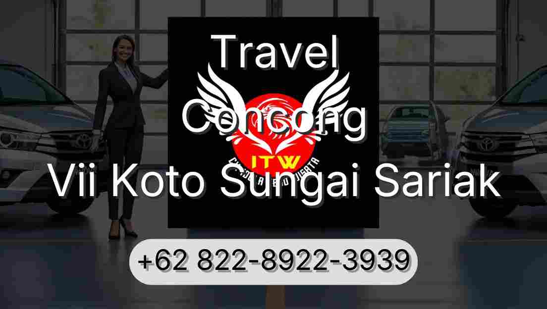 Travel Concong Vii Koto Sungai Sariak