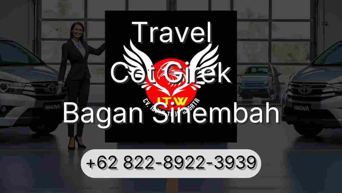 Travel Cot Girek Bagan Sinembah