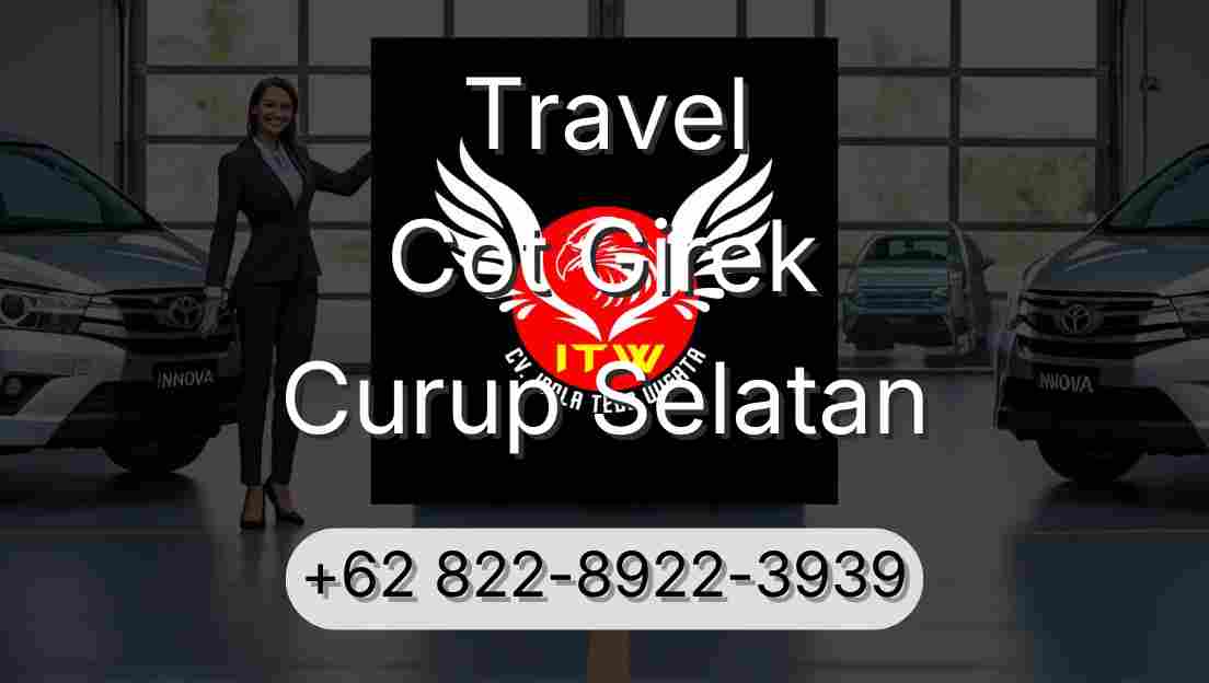 Travel Cot Girek Curup Selatan