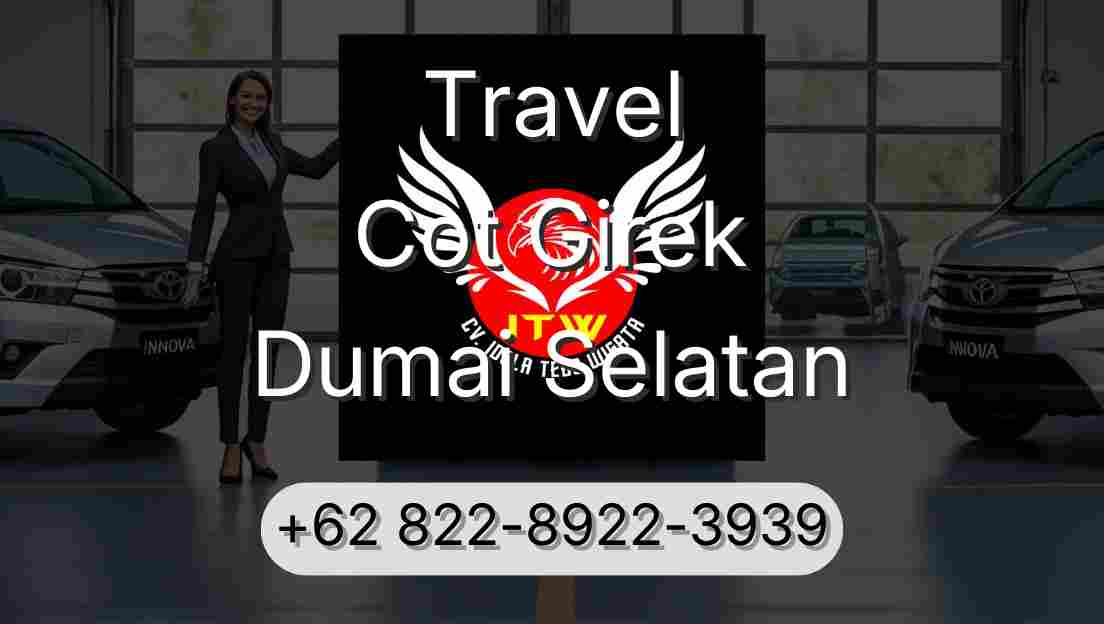 Travel Cot Girek Dumai Selatan