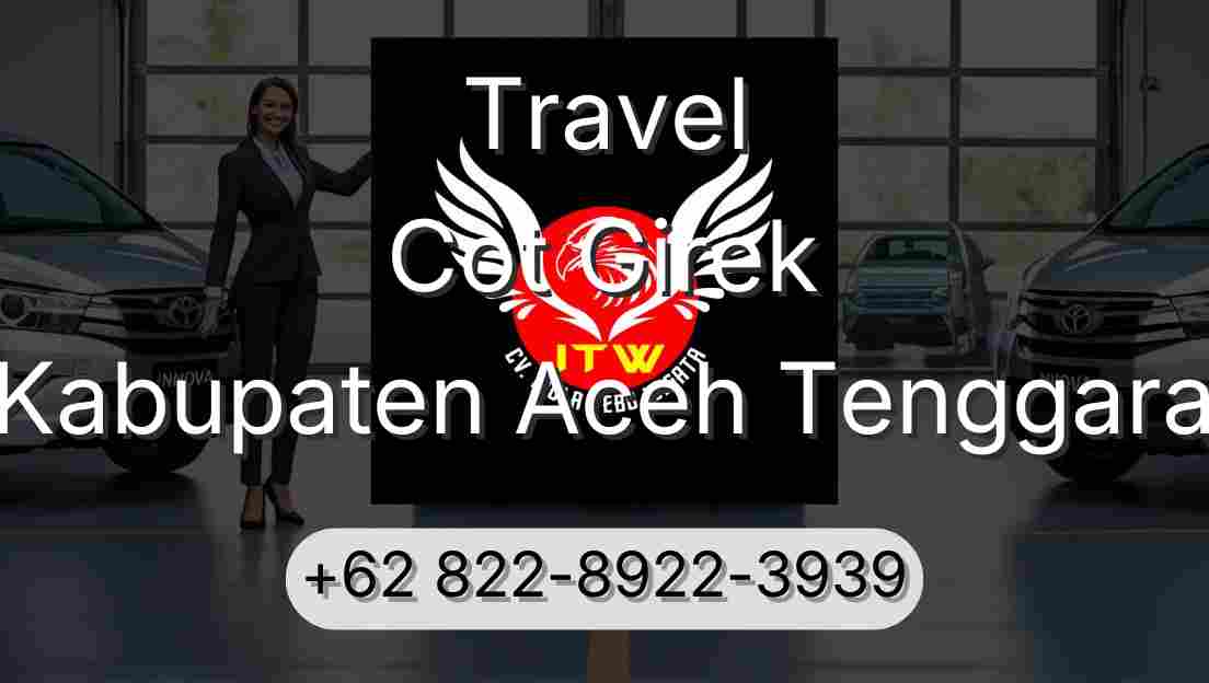 Travel Cot Girek Kabupaten Aceh Tenggara