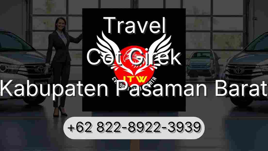 Travel Cot Girek Kabupaten Pasaman Barat