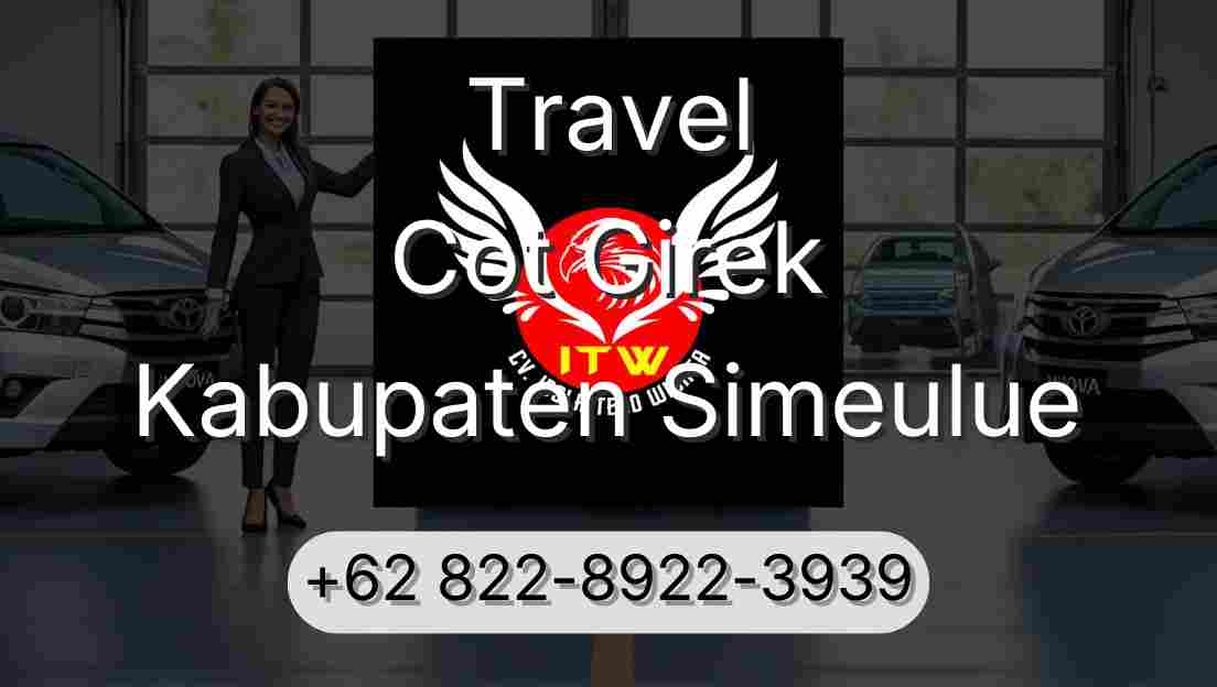 Travel Cot Girek Kabupaten Simeulue