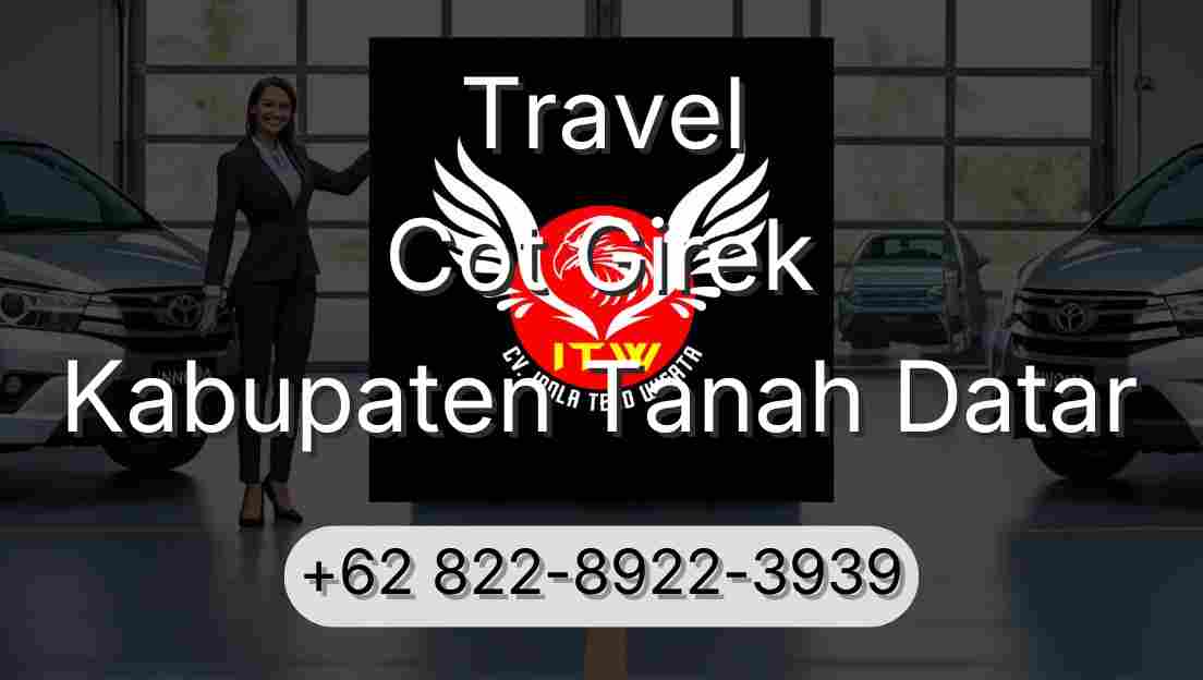Travel Cot Girek Kabupaten Tanah Datar